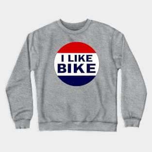 I Like Bike Crewneck Sweatshirt